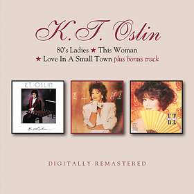 Oslin K.T.: 80's Ladies/This Woman/Love In A... CD