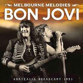 Bon Jovi: Melbourne Melodies (Live FM Broadcast) CD