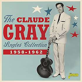 Gray Claude: Singles Collection 1958-62 CD