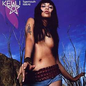 Ali Kelli: Tigermouth CD