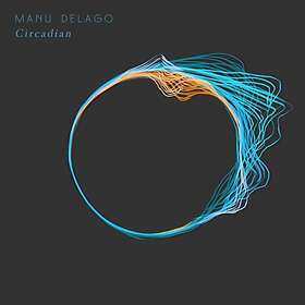 Delago Manu: Circadian (Vinyl)