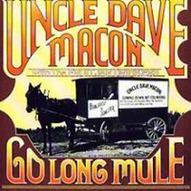 Macon Uncle Dave: Go Long Mule CD