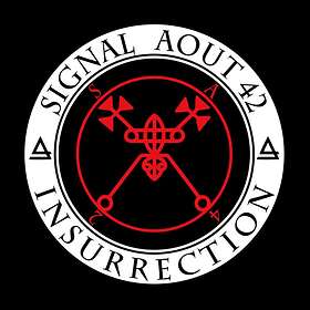 Signal Aout 42: Insurrection CD