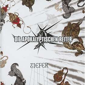 Die Apokalyptischen Reite: Tiefer CD
