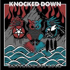 Knocked Down: Anything But Luck CD