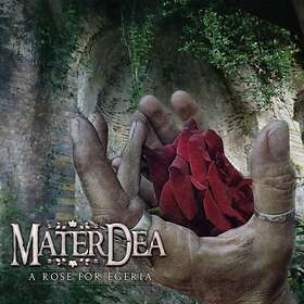 Materdea: A Rose For Egeria CD