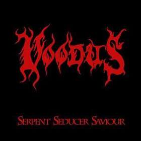Voodus: Serpent Seducer Saviour (Vinyl)