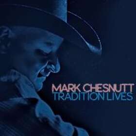 Chesnutt Mark: Tradition Lives CD