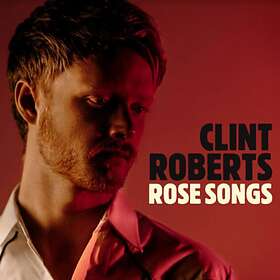 Roberts Clint: Rose Songs CD