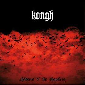 Kongh: Shadows Of The Shapeless CD