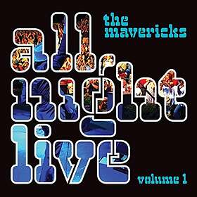 Mavericks: All Night Live (Vinyl)