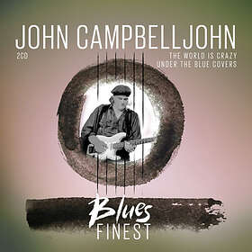Campbelljohn John: Blues Finest CD