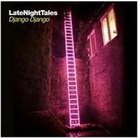 Late Night Tales Django Django