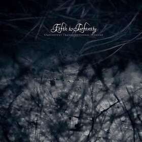 Fifth To Infinity: Omnipotent Transdimensiona... CD