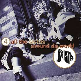 Sista: 4 All the Sistas Around Da World (Vinyl)