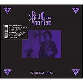 Chain Paul Violet Theatre: In The Darkness CD