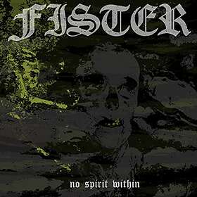 Fister: No Spirit Within CD