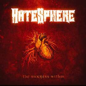 Hatesphere: The Sickness Within