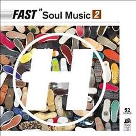 Fast Soul Music 2 CD