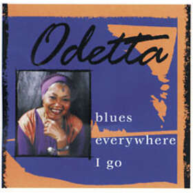 Odetta: Blues Everywhere I Go CD