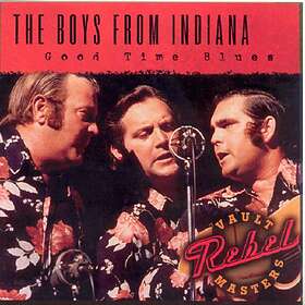 Boys From Indiana: Good Times Blues