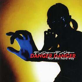 Danger Danger: Four the hard way 1997 CD