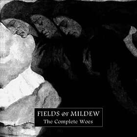 Fields Of Mildew: The Complete Woes CD