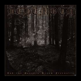 Behemoth: And the Forests Dream Eternall (Vinyl)