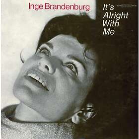 Brandenburg Inge: It's Alright With Me