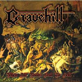 Gravehill: When All Roads Lead To Hell