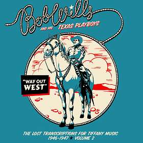 Wills Bob & His Texas Playboys: Way Out West ... CD