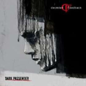 Decoded Feedback: Dark Passenger CD