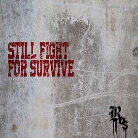 Ros: Still Fight For Survive CD