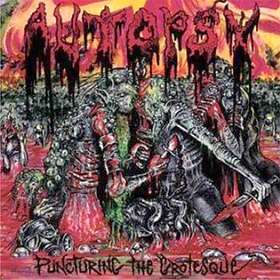Autopsy: Puncturing the grotesque 2018 CD