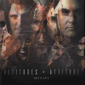 Altitudes & Attitude: Get It Out (Vinyl)