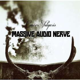Massive Audio Nerve: Cancer Vulgaris