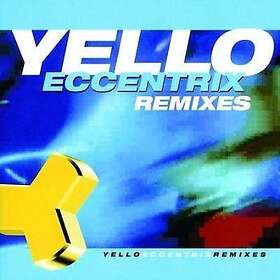 Yello: Eccentrix Remixes CD