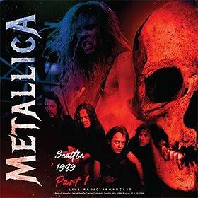 Metallica: Seattle 1989 Part 1 (Vinyl)