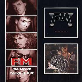 FM: Indiscreet Tough it out 1986/1989 (Rem)