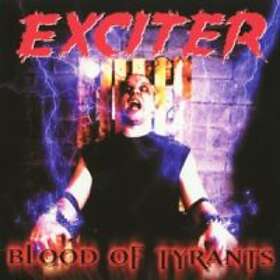Exciter: Blood Of Tyrants CD