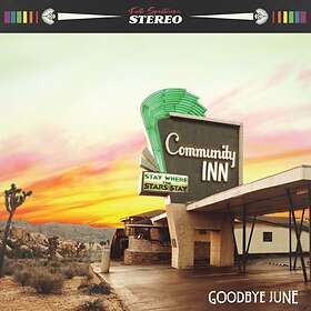 Goodbye June: Community Inn 2019 CD