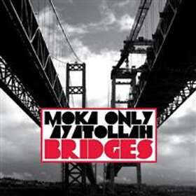 Moka Only & Ayatollah: Bridges