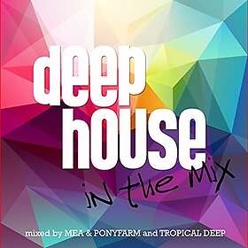 Deep House In The Mix CD