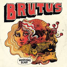 Brutus: Wandering Blind CD