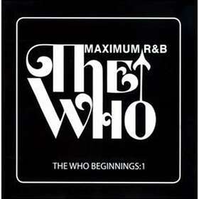 Who Beginnings 1 / Maximum R&B CD