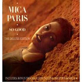 Paris Mica: So Good (Deluxe Edition)