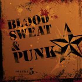 Blood Sweat And Punk Volume 5 CD