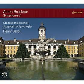 Bruckner: Symphony VI (Rémy Ballot) CD