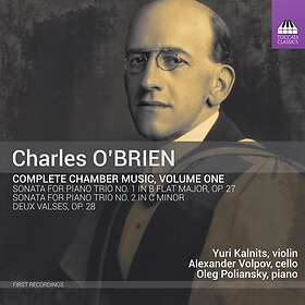 O'Brien Charles: Complete Chamber Music Vol 1 CD