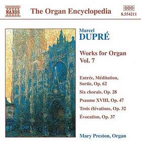 Dupré: Works For Organ Vol 7